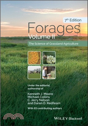 Forages - The Science Of Grassland Agriculture, 7E Volume Ii