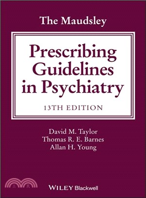 The Maudsley Prescribing Guidelines in Psychiatry