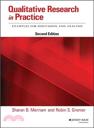 Qualitative Research In Practice: Examples For Discussion And Analysis, Second Edition