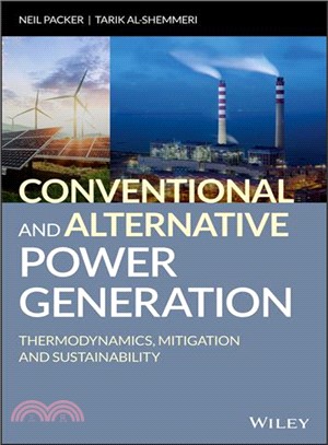 Conventional And Alternative Power Generation - Thermodynamics, Mitigation And Sustainability