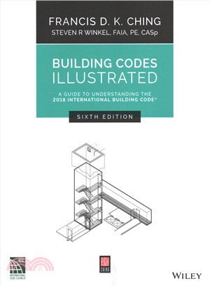 Building Codes Illustrated ― A Guide to Understanding the 2018 International Building Code
