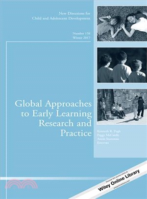 Global Approaches to Early Learning Research and Practice ― New Directions for Child and Adolescent Development