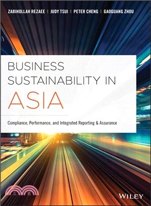 Business Sustainability In Asia: Compliance, Performance And Integrated Reporting And Assurance