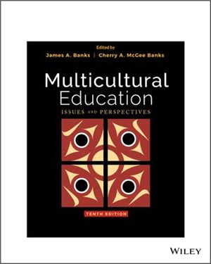 Multicultural education : issues and perspectives