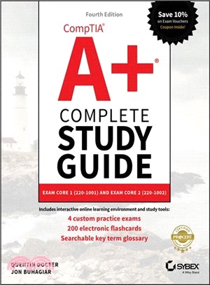 Comptia A+ Complete Study Guide: Exams 220-1001 And 220-1002 4E