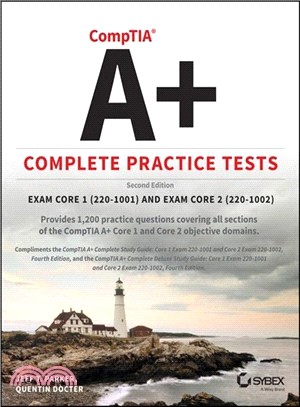 Comptia A+ Complete Practice Tests ― Exam 220-1001 and Exam 220-1002