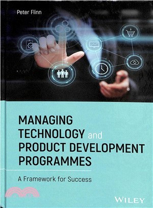 Managing Technology And Product Development Programmes - A Framework For Success