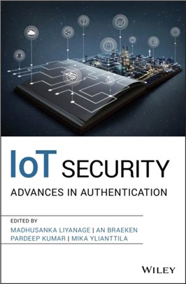 Iot Security - Advances In Authentication