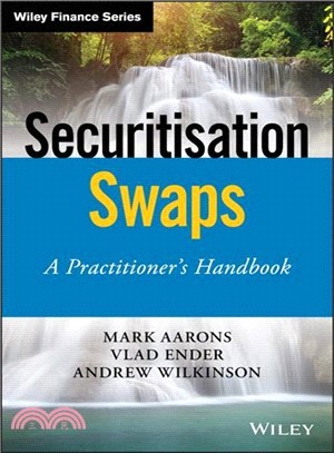 Securitisation Swaps - A Practitioner'S Handbook