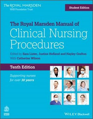 The Royal Marsden Manual Of Clinical Nursing Procedures Student Edition, 10Th Edition