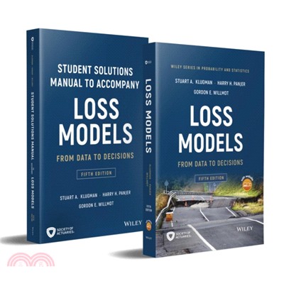 Loss Models：From Data to Decisions, Fifth Edition Book + Solutions Manual Set