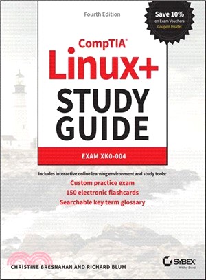 Comptia Linux+ Study Guide: Exam Xk0-004, Fourth Edition