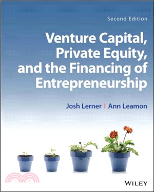 Venture Capital, Private Equity, and the Financing of Entrepreneurship