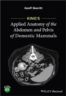 King'S Applied Anatomy Of The Abdomen And Pelvis Of Domestic Mammals