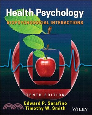 Health Psychology: Biopsychosocial Interactions, Tenth Edition