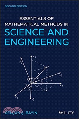 Essentials Of Mathematical Methods In Science And Engineering, Second Edition