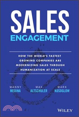 Sales Engagement: How The World’'S Fastest Growing Companies Are Modernizing Sales Through Humanization At Scale