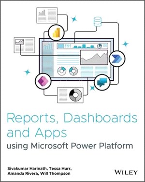 Reports, Dashboards and Apps Using Microsoft Power Platform