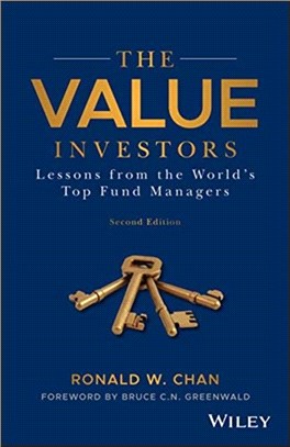 The Value Investors, Second Edition  Lessons From The World'S Top Fund Managers
