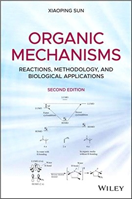 Organic Mechanisms - Reactions, Methodology, And Biological Applications, 2Nd Edition