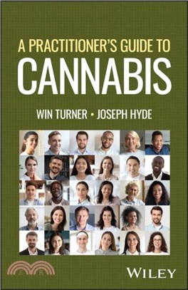 A Practitioner's Guide to Cannabis