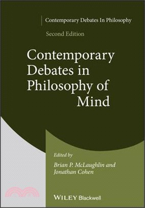 Contemporary Debates In Philosophy Of Mind, Second Edition