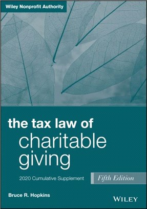 The Tax Law of Charitable Giving：2019 Cumulative Supplement