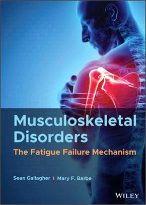 Musculoskeletal Disorders: The Fatigue Failure Mechanism