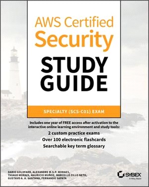 Aws Certified Security Study Guide - Specialty (Scs-C01) Exam