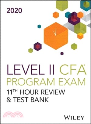 Wiley's Level II CFA Program 11th Hour Guide + Test Bank 2020