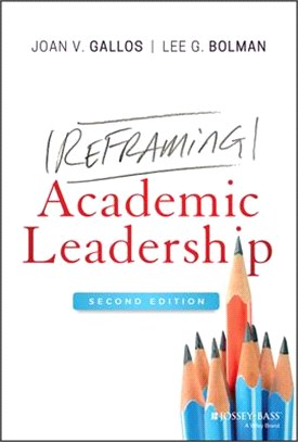 Reframing Academic Leadership, Second Edition
