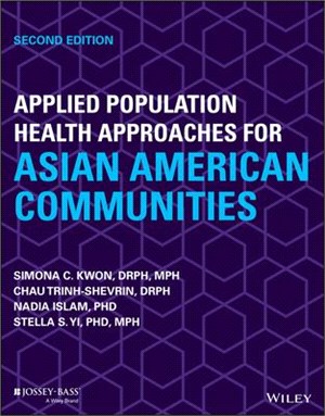 Applied Population Health Approaches For Asian American Communities