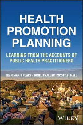 Health Promotion Planning: Learning from the Accounts of Public Health Practitioners