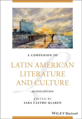 Companion To Latin American Literature And Culture, 2E