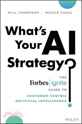 What's Your AI Strategy?：A Forbes AI Guide to Strategy and Implementation