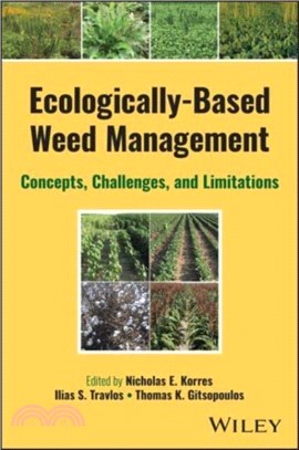 Ecologically-Based Weed Management：Concepts, Challenges, and Limitations