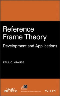 Reference Frame Theory: Development And Applications