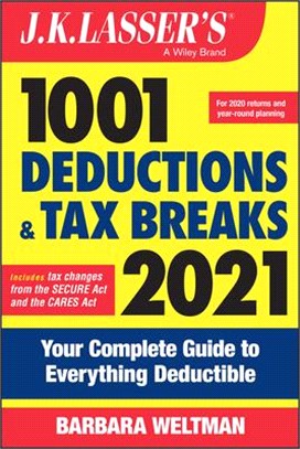 J.k. Lasser's 1001 Deductions and Tax Breaks 2021 ― Your Complete Guide to Everything Deductible