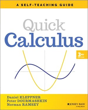 Quick Calculus: A Self-Teaching Guide, Third Edition