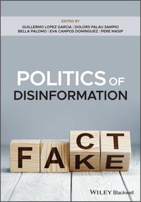 Politics of disinformation :...