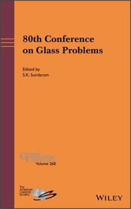 80Th Conference On Glass Problems, Ceramic Transactions Volume 268