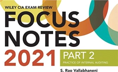 Wiley CIA Exam Review Focus Notes 2021, Part 2：Practice of Internal Auditing