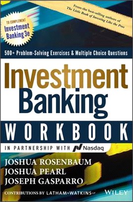 Investment Banking Workbook, Third Edition: 500+ Problem Solving Exercises & Multiple Choice Questions