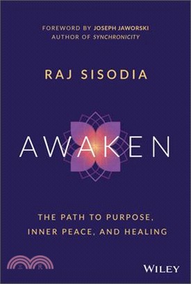 Awaken: The Path to Inner Peace, Purpose, and Healing