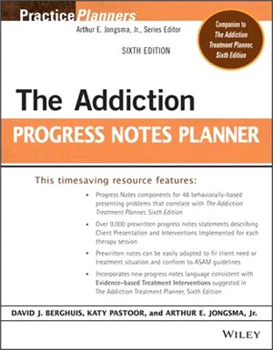 The Addiction Progress Notes Planner, Sixth Edition