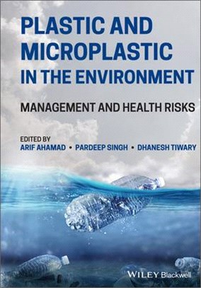 Plastic And Microplastic In The Environment: Management And Health Risks