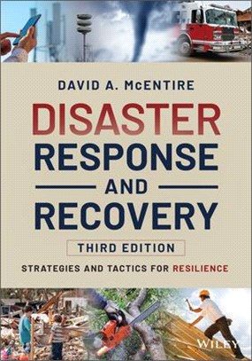 Disaster Response And Recovery: Strategies And Tactics For Resilience, Third Edition