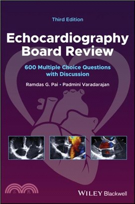 Echocardiography Board Review：600 Multiple Choice Questions with Discussion