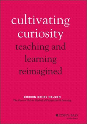 Cultivating Curiosity: Teaching And Learning Reimagined