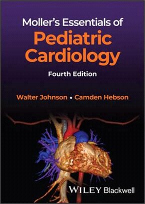 MollerS Essentials Of Pediatric Cardiology 4E